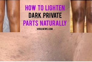 How to lighten dark private parts naturally?