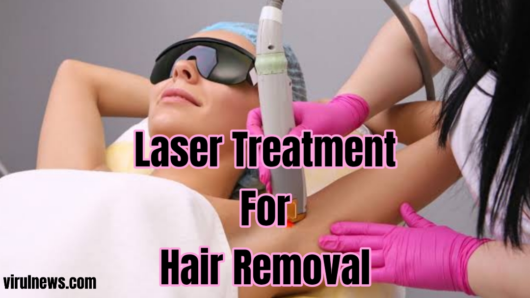 Laser treatment for hair removal.